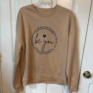 SHEIN Tan 'Be You' Sweatshirt Size M
